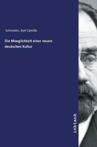 Cover of Die Moeglichkeit einer neuen deutschen Kultur
