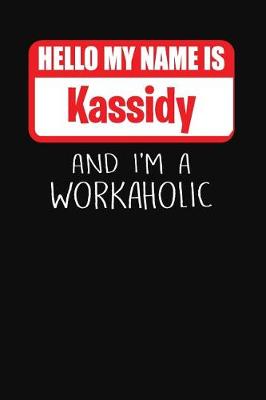 Book cover for Hello My Name Is Kassidy