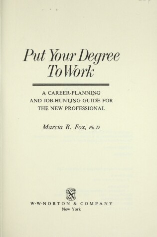 Cover of PUT YOUR DEGREE TO WORK 1E CL