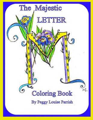 Book cover for The Majestic Letter M Coloring Book