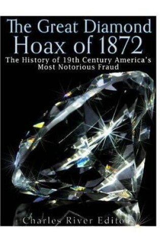 Cover of The Great Diamond Hoax of 1872