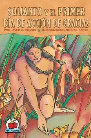 Cover of Squanto y el primer Día de Acción de Gracias (Squanto and the First Thanksgiving)