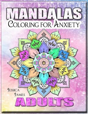 Book cover for Mandalas Adults Coloring for Anxiety