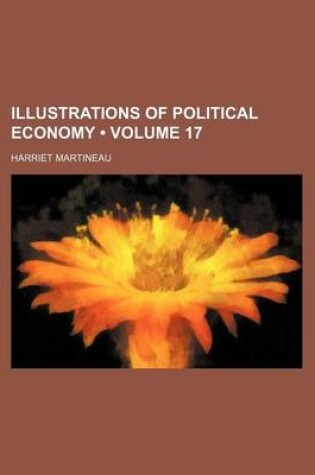 Cover of Illustrations of Political Economy (Volume 17)