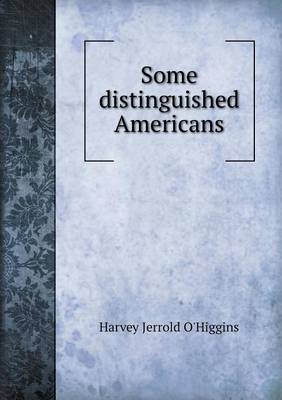 Book cover for Some Distinguished Americans