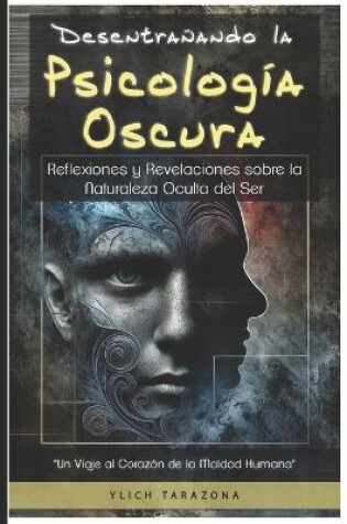 Cover of Desentrañando la Psicología Oscura