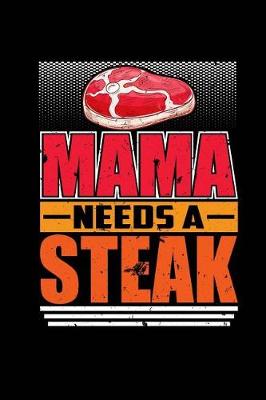 Book cover for Mama Needs a Steak