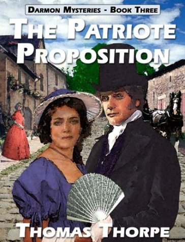 Book cover for The Patriote Proposition