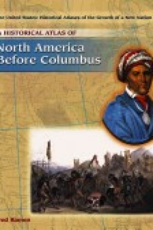 Cover of A Historical Atlas of North America Before Columbus