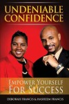 Book cover for Undeniable Confidence