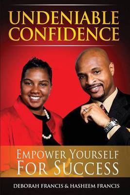 Cover of Undeniable Confidence