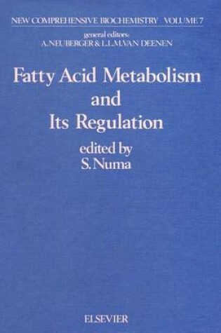 Cover of Fatty Acid Metabolism and Its Regulation