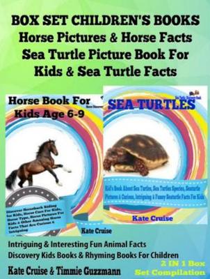 Book cover for Box Set Children's Books: Horse Pictures & Horse Facts - Sea Turtle Picture Book for Kids & Sea Turtle Facts - Intriguing & Interesting Fun Animal Facts: 2 in 1 Box Set