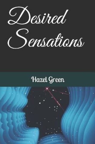 Cover of Desired Sensations