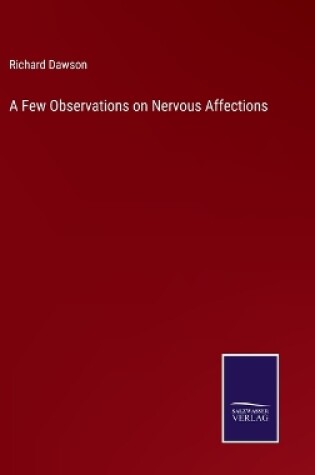 Cover of A Few Observations on Nervous Affections