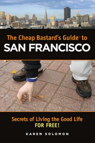 Cover of The Cheap Bastard's Guide San Francisco
