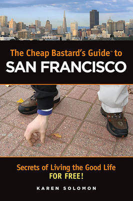 Book cover for The Cheap Bastard's Guide San Francisco
