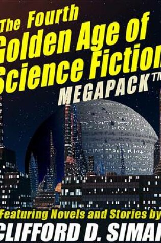 Cover of The Fourth Golden Age of Science Fiction Megapack (R)