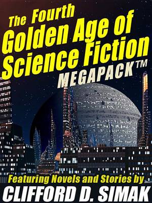 Cover of The Fourth Golden Age of Science Fiction Megapack (R)