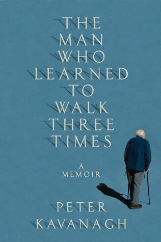 Book cover for The Man Who Learned to Walk Three Times