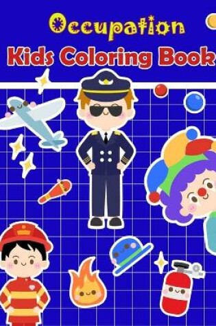 Cover of Occupation Kids Coloring Book