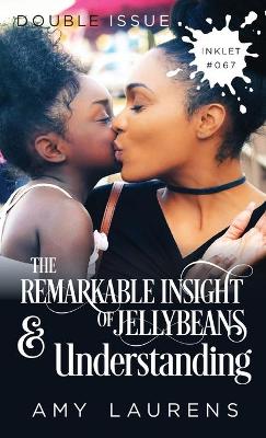 Book cover for The Remarkable Insight Of Jellybeans and Understanding