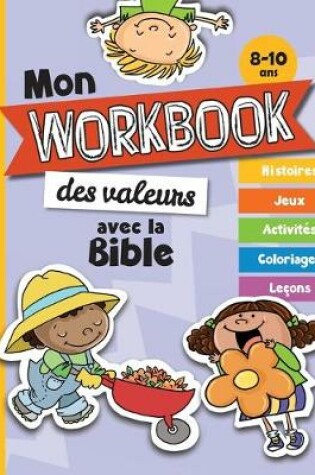 Cover of Mon workbook des valeurs avec la Bible