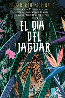 Book cover for El Dia del Jaguar