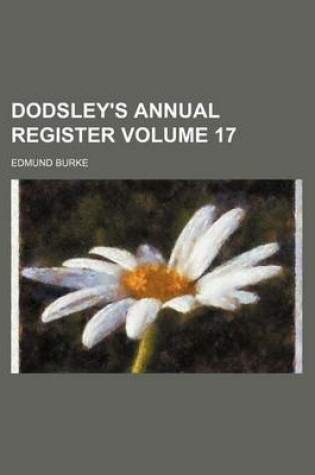 Cover of Dodsley's Annual Register Volume 17