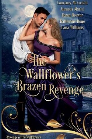 Cover of The Wallflower's Brazen Revenge