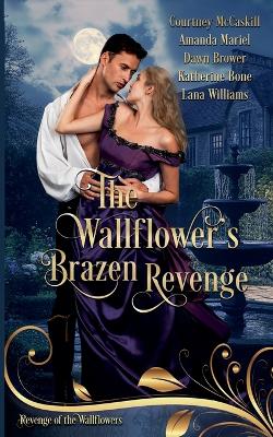 Book cover for The Wallflower's Brazen Revenge