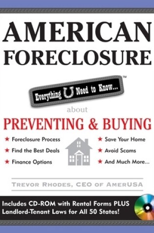 Cover of American Foreclosure: Everything U Need to Know about Preventing and Buying