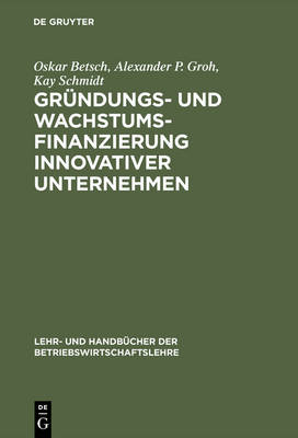 Book cover for Gründungs- Und Wachstumsfinanzierung Innovativer Unternehmen