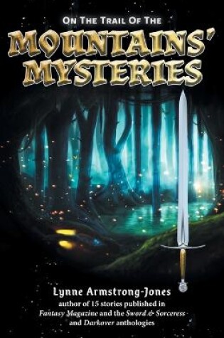 Cover of On the Trail of the Mountains' Mysteries