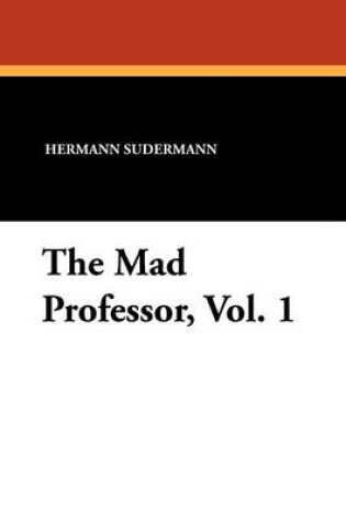 Cover of The Mad Professor, Vol. 1