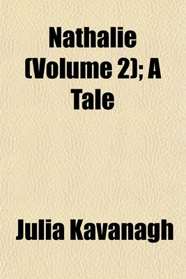 Book cover for Nathalie (Volume 2); A Tale