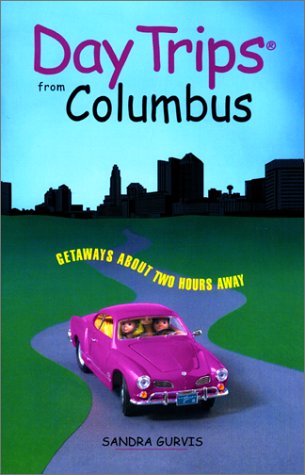 Book cover for Day Trips from Columbus: Getaw