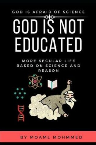 Cover of God is not educated