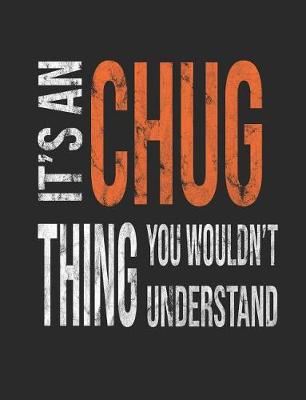 Book cover for It's a Chug Thing You Wouldn't Understand