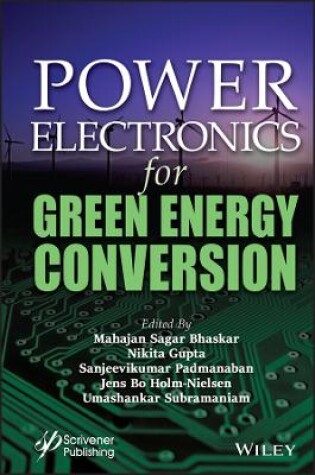 Cover of Power Electronics for Green Energy Conversion