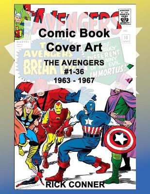 Book cover for Comic Book Cover Art THE AVENGERS #1-36 1963 - 1967