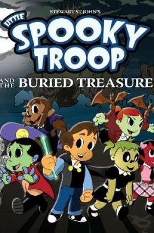 Cover of Little Spooky Troop And The Buried Treasure