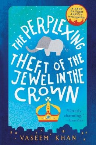 Cover of The Perplexing Theft of the Jewel in the Crown