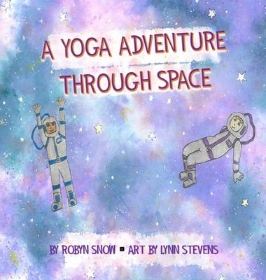 Cover of A Yoga Adventure Through Space