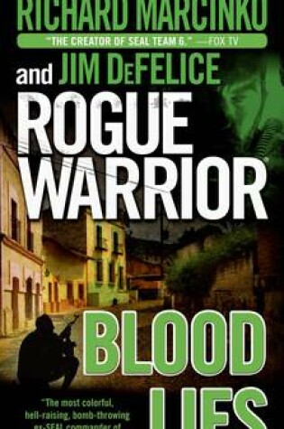 Cover of Rogue Warrior: Blood Lies