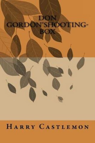 Cover of Don Gordon'shooting-Box