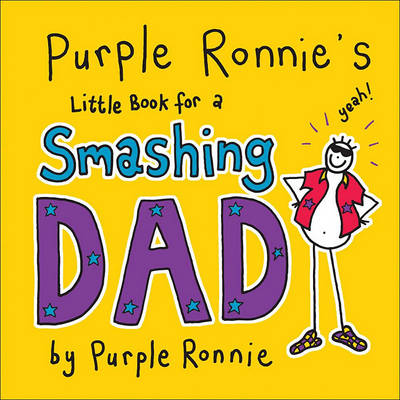 Book cover for Purple Ronnie's Little Book for a Smashing Dad