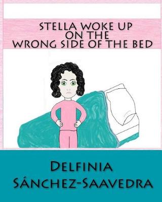 Book cover for Stella Woke Up on the Wrong Side of the Bed
