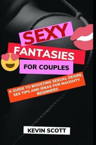 Cover of Sexy Fantasies For Couples