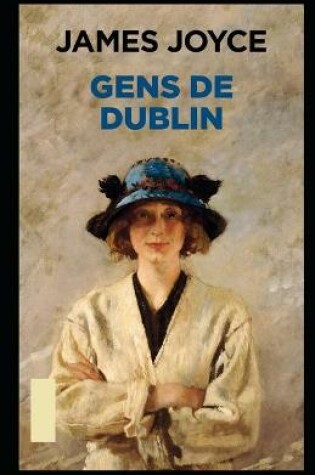Cover of Gens de Dublin Annote